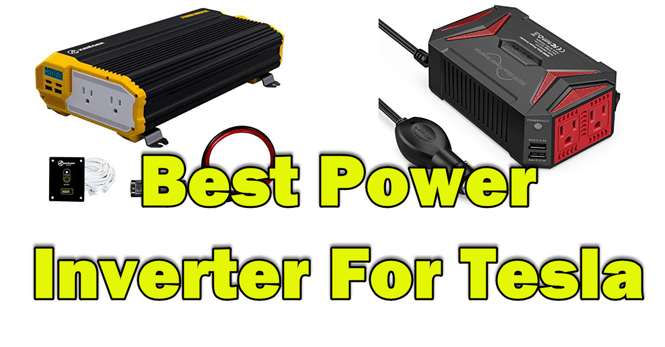 Best power inverter for tesla