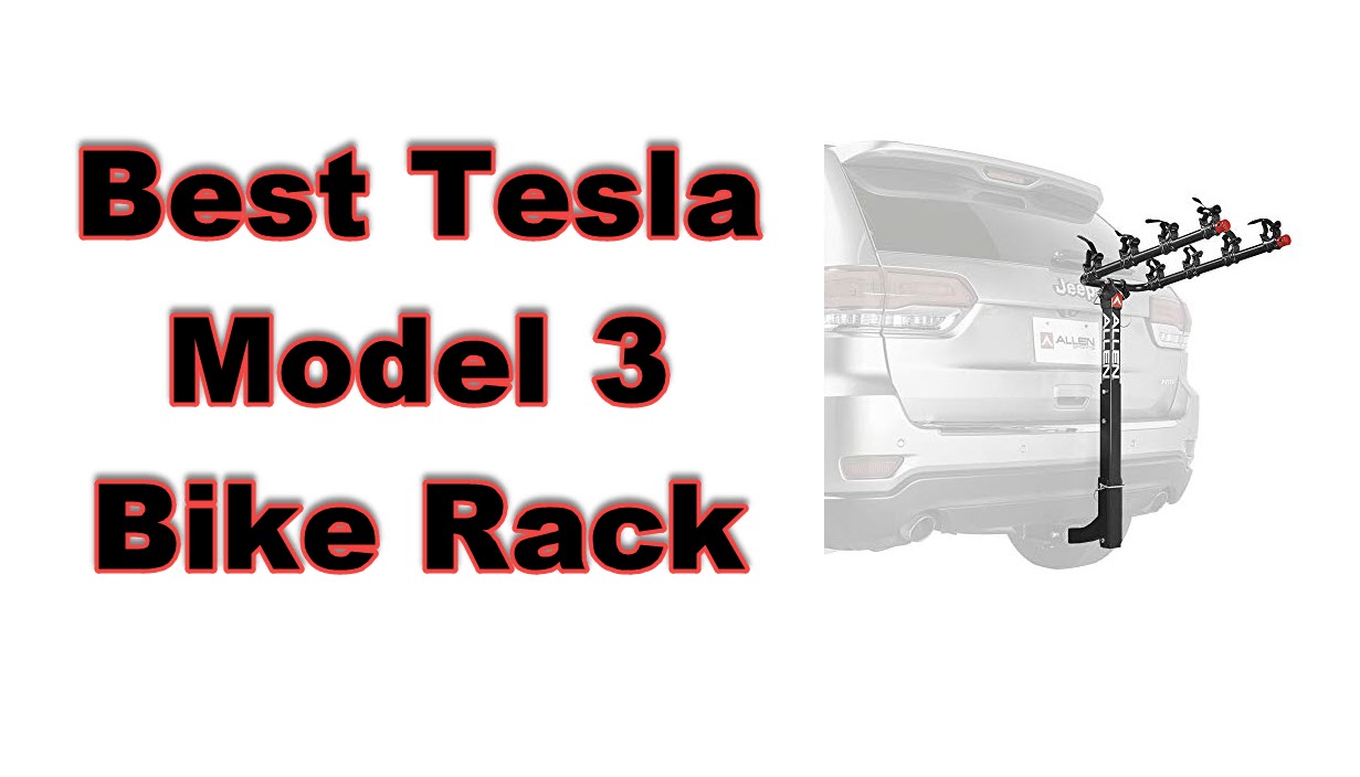 Best Tesla Model 3 Bike Rack