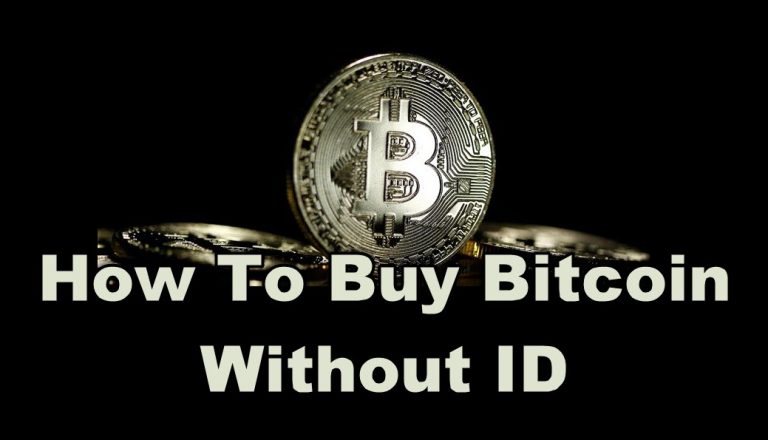 How To Buy Bitcoin Without ID - Cryptocurrency