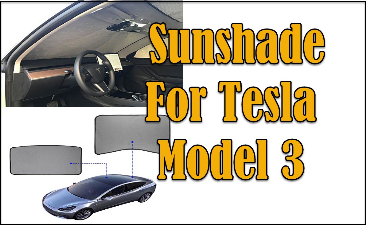 Sunshade For Model 3